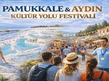 Pamukkale & Aydın Kültür Yolu Festivali